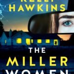 The Miller Women  By Kelli Hawkins