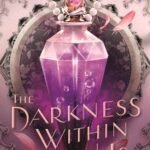 The Darkness Within Us By Tricia Levenseller