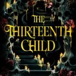 The Thirteenth Child By Erin A. Craig