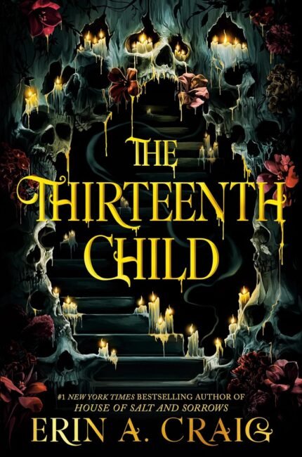 The Thirteenth Child By Erin A. Craig