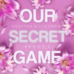 Our Secret Game By Janisha Boswell