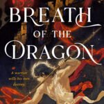 Breath of the Dragon By Shannon Lee
