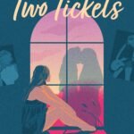 Two Tickets  By Ruby Landers