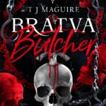 Bratva Butcher  By T.J. Maguire