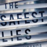 The Safest Lies By Megan Miranda