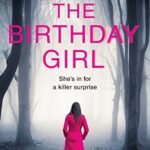 The Birthday Girl By   Sue Fortin