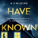 Should Have Known Better By A.J. McDine