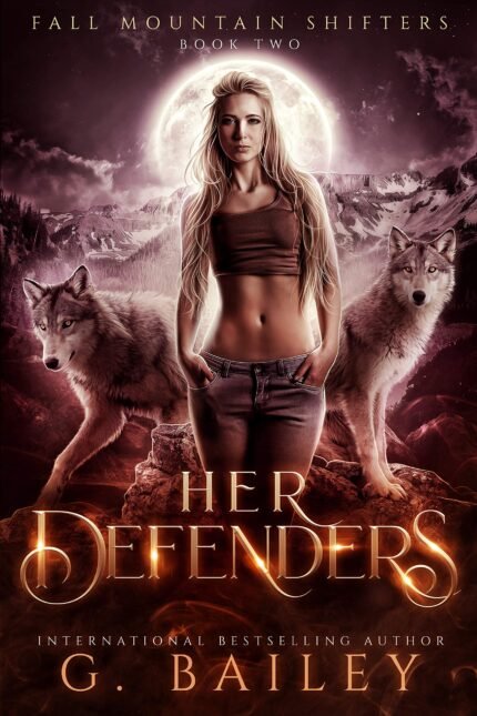 Her Defenders By G. Bailey