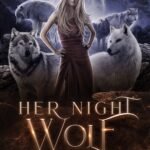 Her Night Wolf By G. Bailey