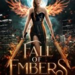Fall of Embers By G. Bailey