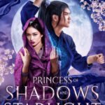 Princess of Shadows and Starlight  By Anastasis Blythe