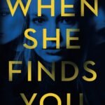 When She Finds You By A.J. McDine