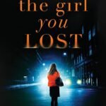 The Girl You Lost  By Kathryn Croft