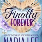 Finally Forever By Nadia Lee