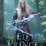 Elf Prince By Tara Grayce