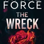 The Wreck By  Marie Force