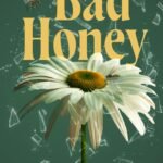 Bad Honey By Aubrey Taylor