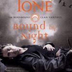 Bound by Night By Larissa Ione