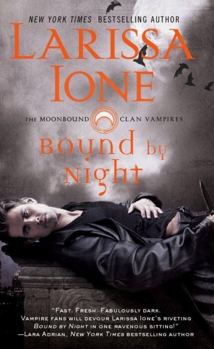 Bound by Night By Larissa Ione