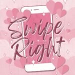 Swipe Right: A Forbidden Romance  By Thea Lawrence