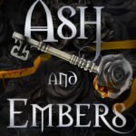 Of Ash and Embers By Jenna Wolfhart