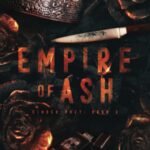 Empire of Ash  By Jagger Cole
