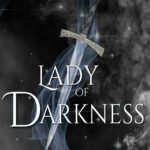 Lady of Darkness By Melissa K. Roehrich