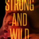 Strong and Wild By Sloane St. James
