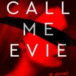 Call Me Evie By  J.P. Pomare