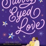 Starry-Eyed Love  By Helena Hunting
