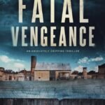 The Fatal Vengeance By Julie Bergman