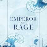 Emperor of Rage By Jagger Cole