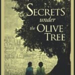 Secrets Under the Olive Tree By Nevien Shaabneh