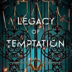 Legacy of Temptation By Larissa Ione