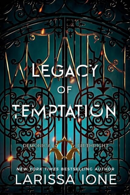 Legacy of Temptation By Larissa Ione