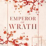 Emperor of Wrath  By Jagger Cole