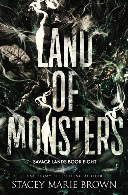 Land of Monsters  By Stacey Marie Brown