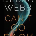 Can't Go Back By Debra Webb