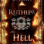 Ruthless as Hell  By G. Bailey