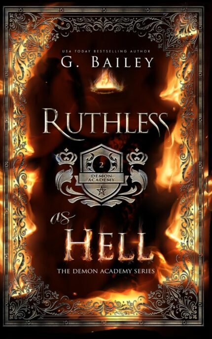 Ruthless as Hell By G. Bailey