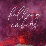 Falling Embers By  Catherine Cowles