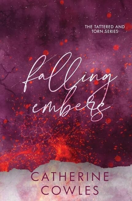 Falling Embers By  Catherine Cowles