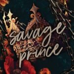 Savage Prince  By S. Massery
