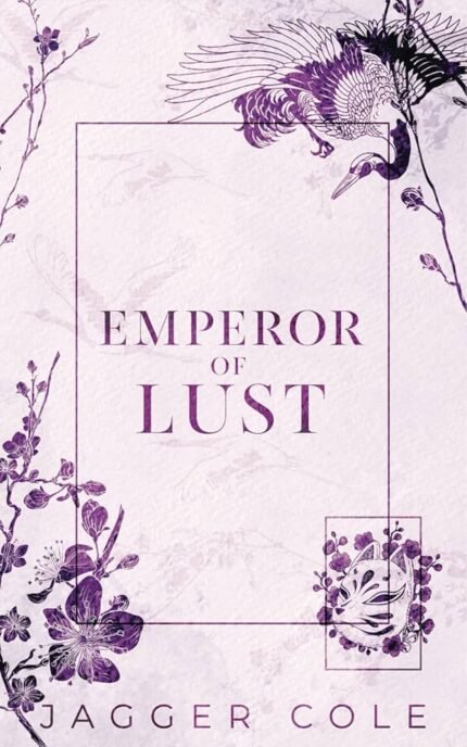 Emperor of Lust By Jagger Cole