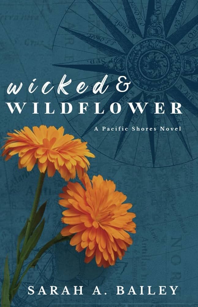 71TrvE-sDbL._AC_UF1000,1000_QL80_ Wicked & Wildflower By Sarah A. Bailey - Image 1