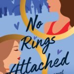 No Rings Attached By Rachel Lacey