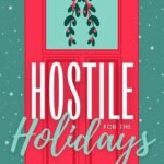 Hostile for the Holidays By Erin Hawkins