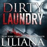 Dirty Laundry  By Liliana Hart