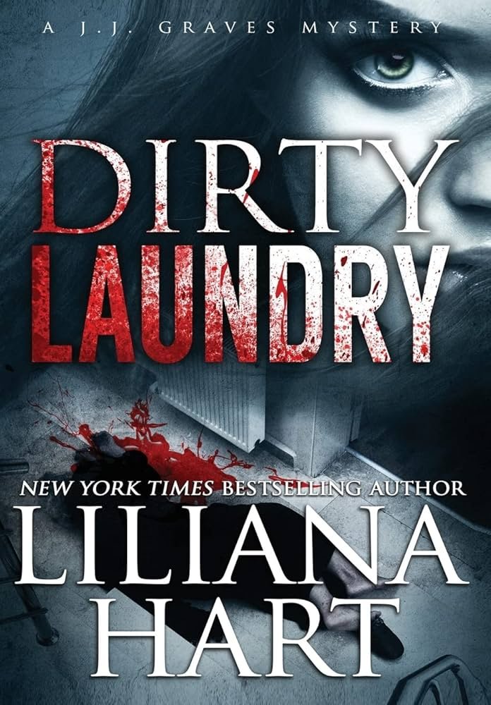 71eo5ByqHUL._AC_UF1000,1000_QL80_ Dirty Laundry By Liliana Hart - Image 1