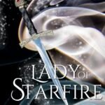 Lady of Starfire By Melissa K. Roehrich